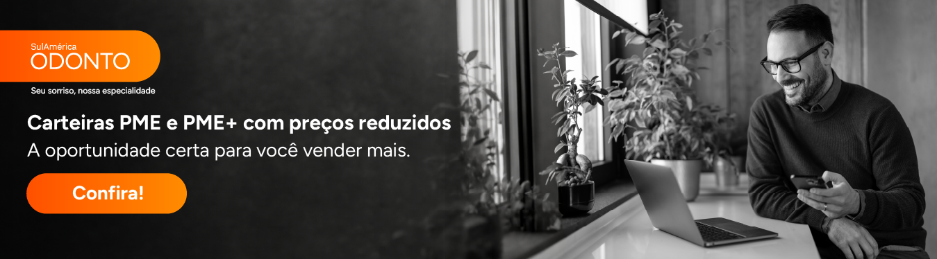 Campanha de Redução de Valores Odonto PME e PME+